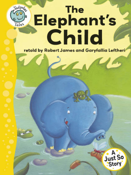 Title details for The Elephant's Child by Robert James - Available